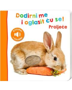 Dodirni me i oglasit ću se! Proljeće