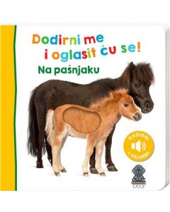 Dodirni me i oglasit ću se! Na pašnjaku